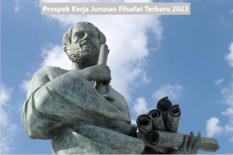 Prospek Kerja Jurusan Filsafat Terbaru 2023