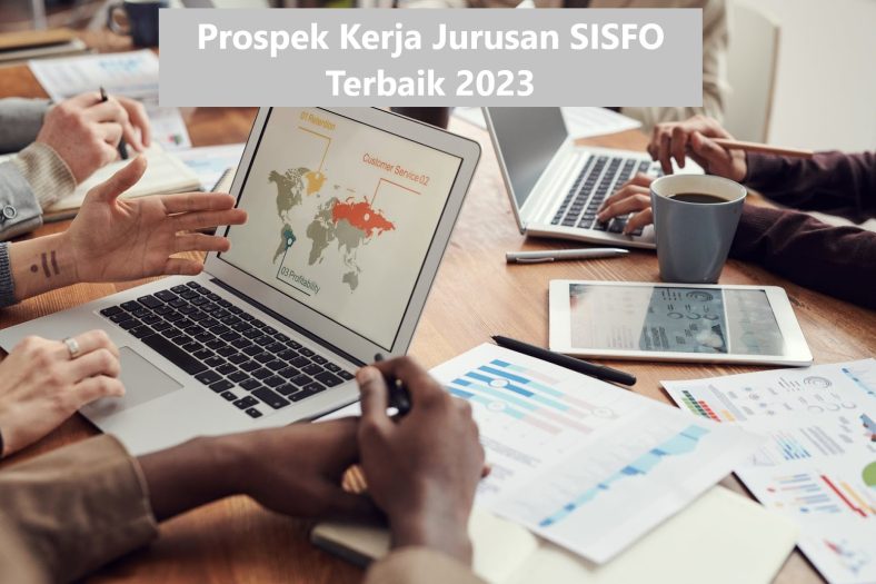 Prospek Kerja Jurusan SISFO Terbaik 2023