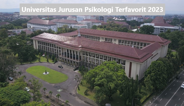 Universitas Jurusan Psikologi Terfavorit 2023